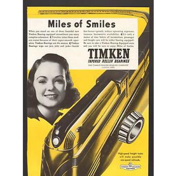 1940 Print Advertisement Railroad AD Timken Roller Bearings Miles of Smiles #5 image